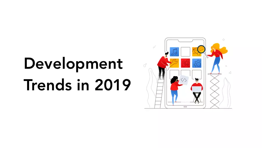 Top 3 Development trends of 2019
