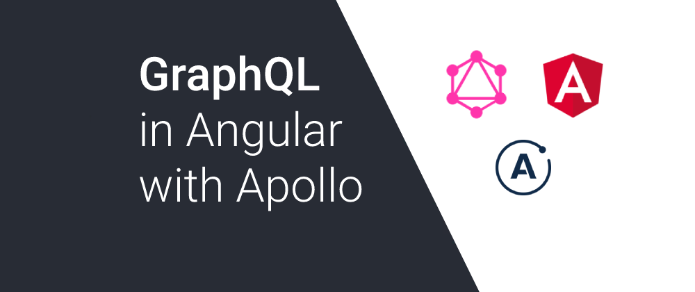 GraphQL in Angular with Apollo