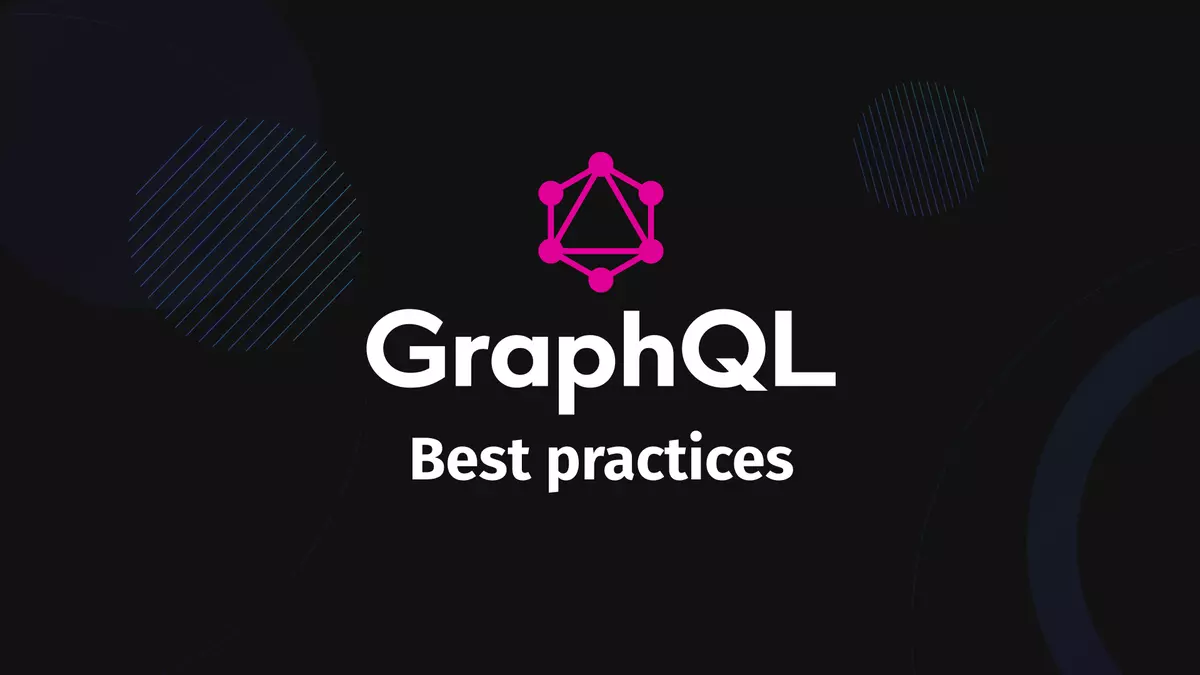 GraphQL Best Practices