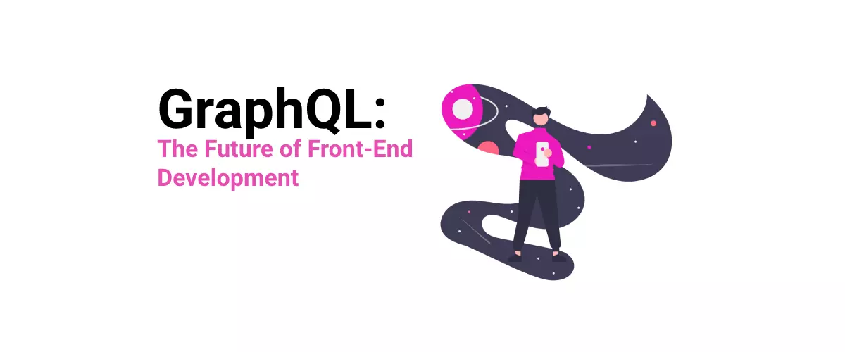 GraphQL: The Future of Front-End Development