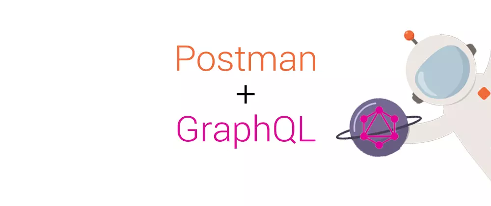 Postman now supports GraphQL!