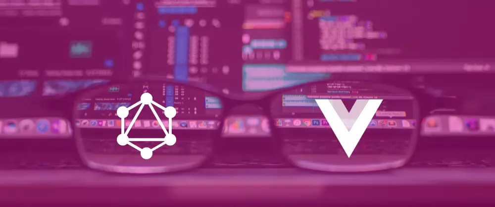 A view on GraphQL in Vue