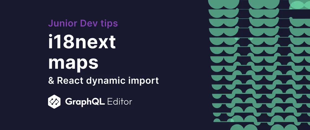 I18next translations inside maps & React dynamic import