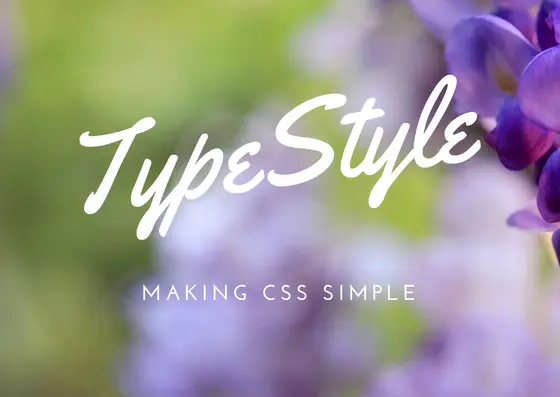 Power of typeof & typestyle in react apps